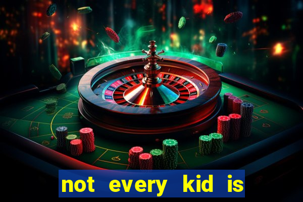 not every kid is a football and basketball star but there are plenty